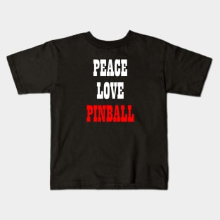 Peace Love Pinball Standard Kids T-Shirt